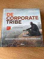 De Corporate Tribe - Organisatie lessen uit de antropologie, Ophalen of Verzenden, Zo goed als nieuw, Management