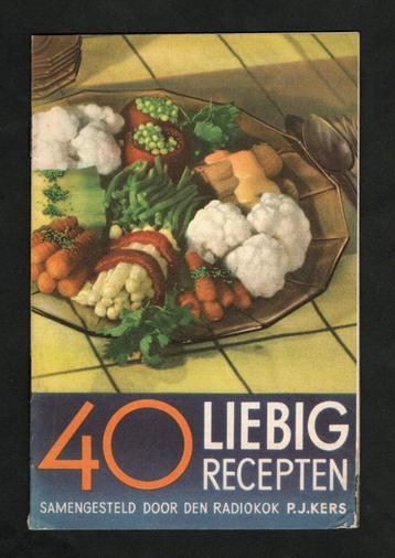 Recepten Liebig door den Radiokok P.J. Kers Jaren 30. beschikbaar voor biedingen