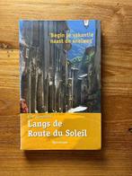 Langs de Route du Soleil kim kamphuis, Overige merken, Europa, Ophalen of Verzenden, Zo goed als nieuw