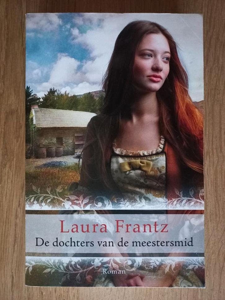 De dochters van de meestersmid, Laura Frantz, chr hist IZGS, Boeken, Historische romans, Gelezen, Ophalen of Verzenden