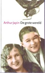 Arthur Japin - De grote wereld., Boeken, Literatuur, Ophalen of Verzenden, Zo goed als nieuw, Arthur Japin, Nederland