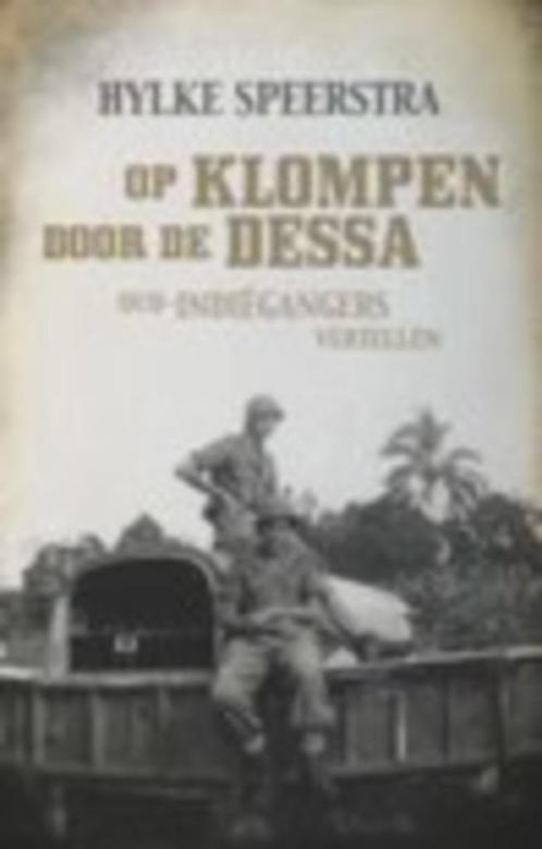Op klompen door de dessa, Boeken, Oorlog en Militair, Landmacht, 1945 tot heden, Ophalen of Verzenden