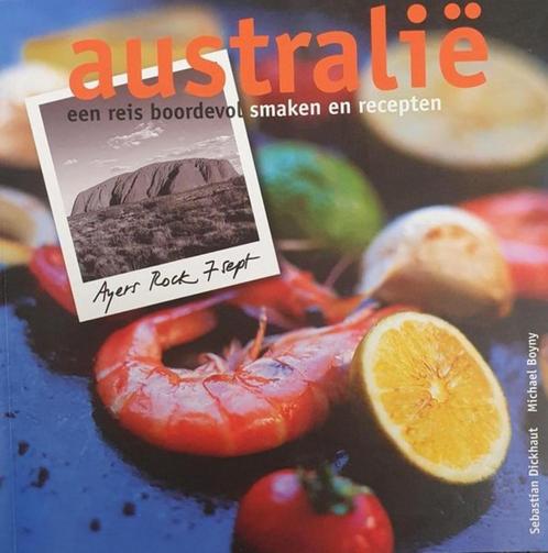 Australië een reis boordevol smaken en recepten, Boeken, Kookboeken, Gelezen, Voorgerechten en Soepen, Hoofdgerechten, Tapas, Hapjes en Dim Sum