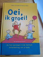 Oei, ik groei! - Hetty van de Rijt, Frans X. Plooij, Ophalen of Verzenden, Gelezen, Zwangerschap en Bevalling, Hetty van de Rijt, Frans X. Plooij