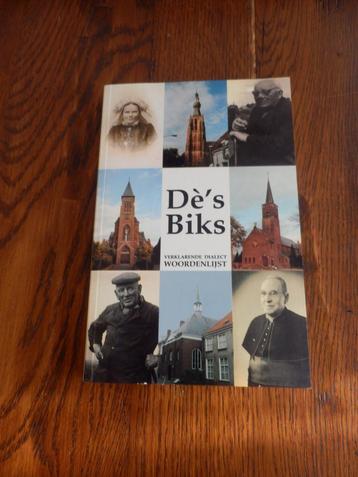 Dè's Biks Verklarende dialect woordenlijst Jan Naaijkens.