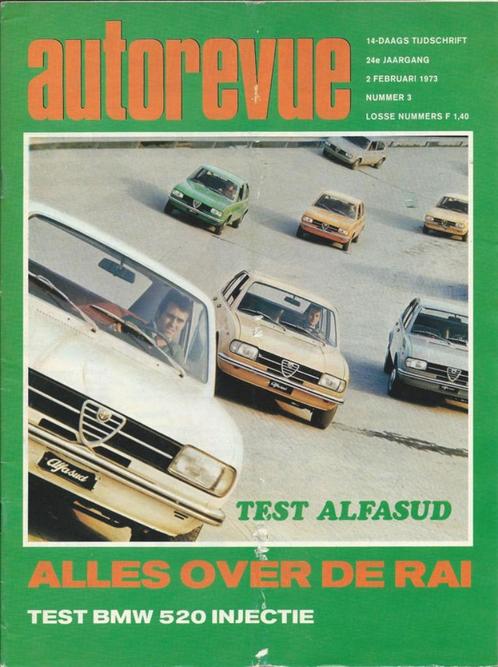 Autorevue 3 1973 : Alfa Romeo Alfasud - BMW 520i - Porsche, Boeken, Auto's | Folders en Tijdschriften, Gelezen, Algemeen, Ophalen of Verzenden