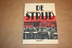 De strijd. De gouden eeuw van de arbeider., Boeken, Ophalen of Verzenden, 20e eeuw of later, Zo goed als nieuw