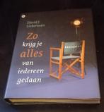 Zo krijg je alles van iedereen gedaan van David J. Lieberman, Ophalen of Verzenden, Gelezen