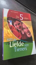 De 5 talen van de liefde van tieners - Gary Chapman, Ophalen of Verzenden, Gelezen, Overige onderwerpen, Gary Chapman