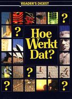 Hoe werkt dat - Readers Digest  De inhoud van het boek:  • W, Boeken, Wetenschap, Readers Digest, Zo goed als nieuw, Verzenden