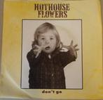 Hothouse Flowers > Don't go, Pop, Gebruikt, Ophalen of Verzenden, 7 inch