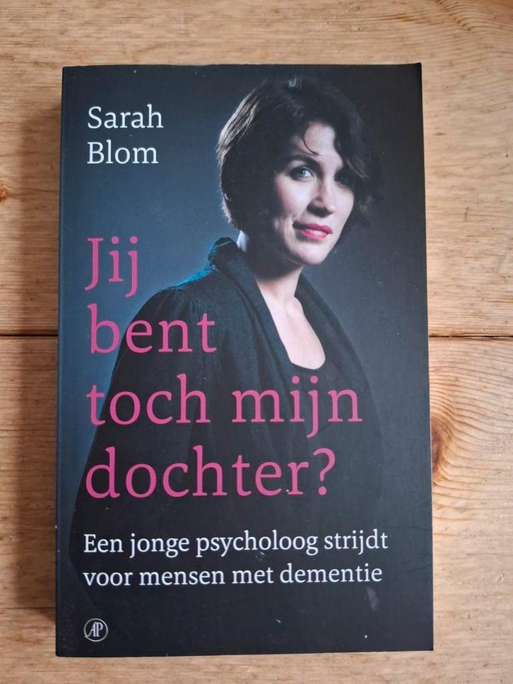 Sarah Blom - Jij bent toch mijn dochter? Gesigneerd, Boeken, Overige Boeken, Zo goed als nieuw, Ophalen of Verzenden