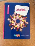 Henriëtte Dijkstra - Het verhaal van het kind, Ophalen of Verzenden, Zo goed als nieuw, Henriëtte Dijkstra; Jacqueline Hendriksen; Wilma Stoverinck-B...