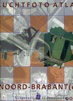 Luchtfoto Atlas Noord-Brabant 2003, Overige atlassen, 2000 tot heden, Ophalen of Verzenden, Zo goed als nieuw