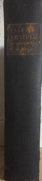 CALVIJN - INSTITUTIE - 1889 - BOEK, Antiek en Kunst, Ophalen of Verzenden