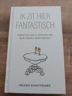 Ik Zit Hier Fantastisch - Heleen Schuttevaêr, Ophalen of Verzenden, Zo goed als nieuw, Heleen Schuttevaêr, Nederland