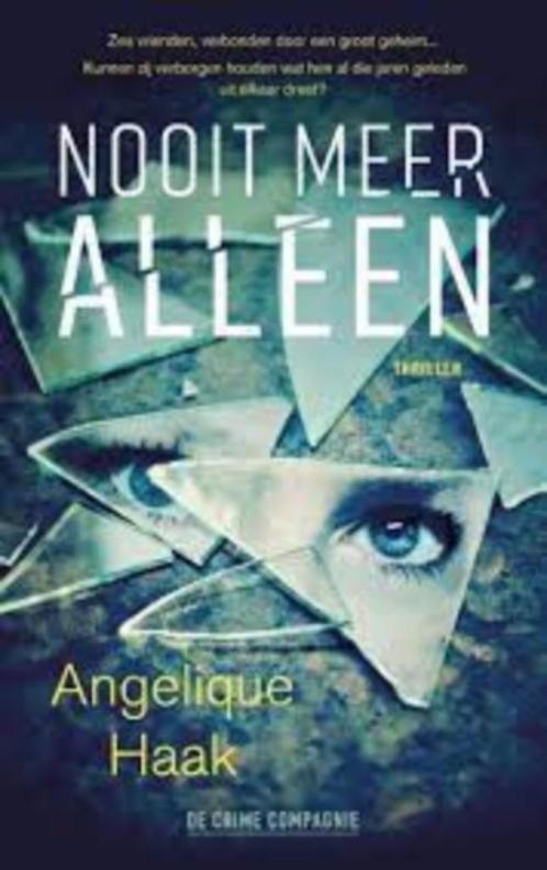 Nooit meer alleen van Angelique Haak, Boeken, Thrillers, Zo goed als nieuw, Nederland, Ophalen of Verzenden