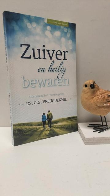 Vreugdenhil, Ds. C.G.; Zuiver en heilig bewaren  beschikbaar voor biedingen