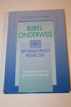 Bijbelonderwijs in reformatorisch perspectief (Kole/Proos), Gelezen, Christendom | Protestants, Ophalen of Verzenden