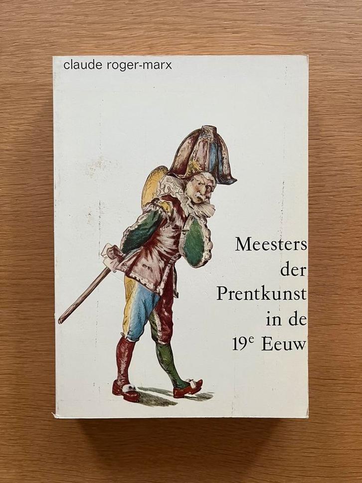 Boek uit 1962:  Meesters der prentkunst in de 19e eeuw, Boeken, Kunst en Cultuur | Beeldend, Zo goed als nieuw, Schilder- en Tekenkunst