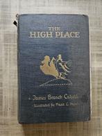 The High Place - James Branch Cabell - 1923 First Edition, Ophalen of Verzenden
