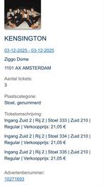 3 Tickets Kensington woensdag 03-12-2025 te koop!, Tickets en Kaartjes, Kortingen en Cadeaubonnen, Drie personen of meer, Overige soorten