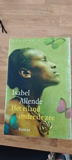Isabel Allende - Het eiland onder de zee, Isabel Allende, Ophalen of Verzenden, Zo goed als nieuw, Nederland