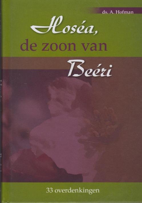 Ds.A.Hofman - De zoon van Beeri, Boeken, Godsdienst en Theologie, Gelezen, Ophalen of Verzenden