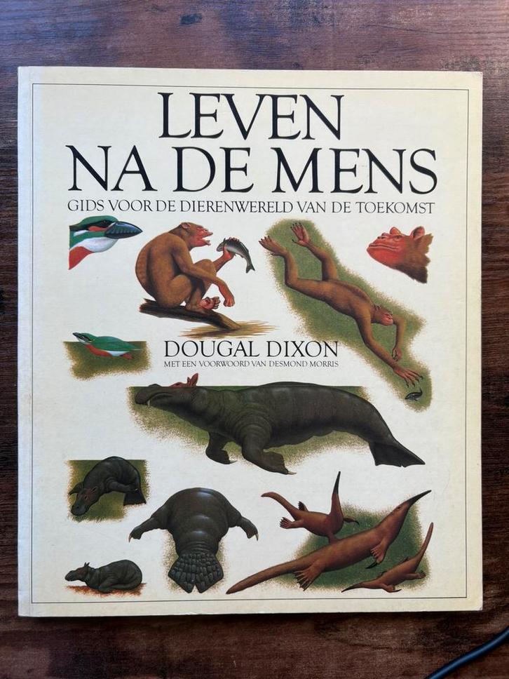 Leven na de mens – Dougal Dixon (After Man) - 1981, Boeken, Dieren en Huisdieren, Zo goed als nieuw, Ophalen of Verzenden