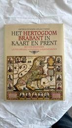 Het hertogdom Brabant in kaart en prent, Boeken, Geschiedenis | Stad en Regio, Ophalen of Verzenden, 20e eeuw of later