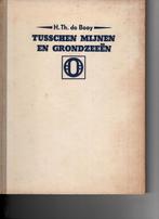 Tusschen mijnen en Grondzeeën, Gelezen, Ophalen of Verzenden, 20e eeuw of later, H.Th. de Booy