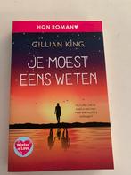 Gillian King: Je moest een weten, Boeken, Ophalen of Verzenden, Zo goed als nieuw, Nederland