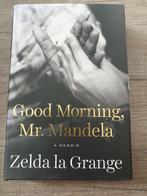 Good morning, mr. Mandela Nelson zelda la grange, Gelezen, Ophalen of Verzenden