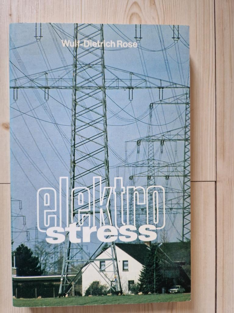 Boek Elektro Stress van Wulf-Dietrich Rose, Ophalen of Verzenden