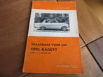 Vraagbaak Opel Kadett A vanaf 1962, Ophalen of Verzenden