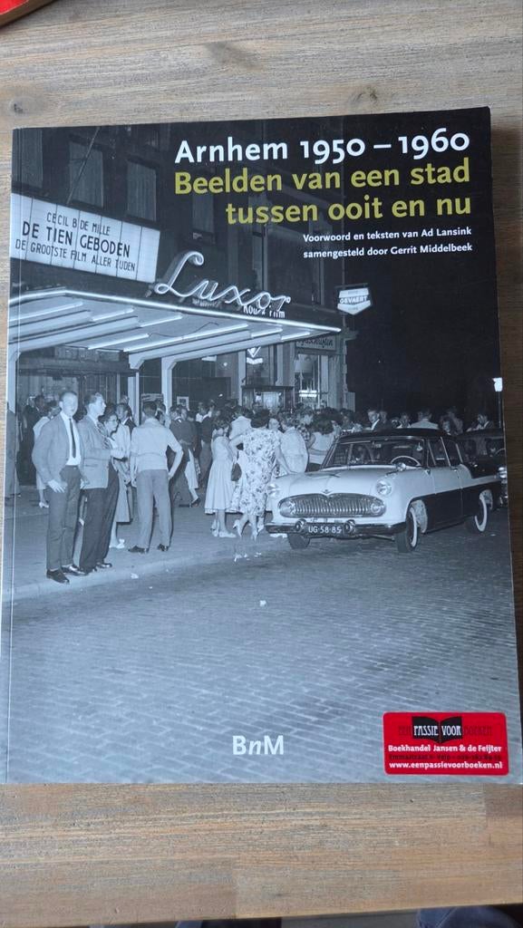 Ad Lansink - Arnhem 1950-1960, Ad Lansink, Ophalen of Verzenden, Zo goed als nieuw, Overige onderwerpen
