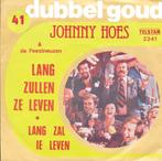 Vinyl Single Johnny Hoes, Cd's en Dvd's, Vinyl Singles, Ophalen of Verzenden, Gebruikt, Nederlandstalig
