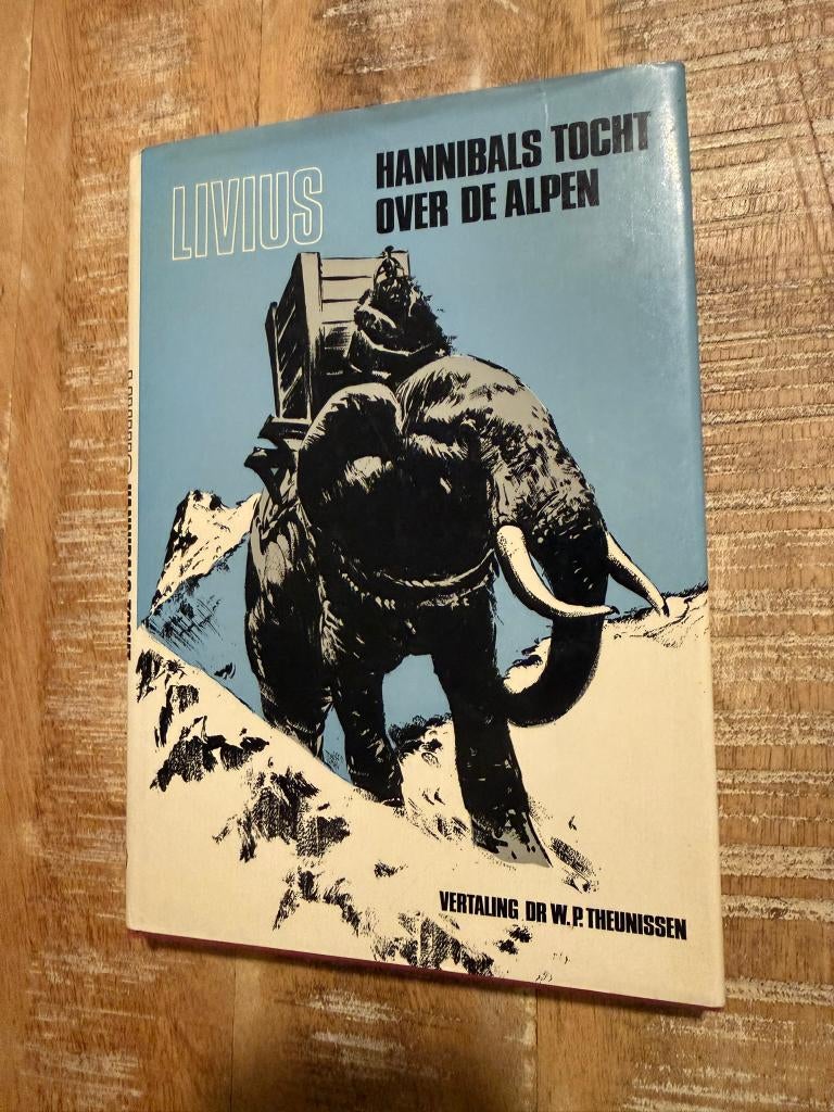Hannibals tocht over de Alpen - Livius, Gelezen, België, Livius, Ophalen of Verzenden