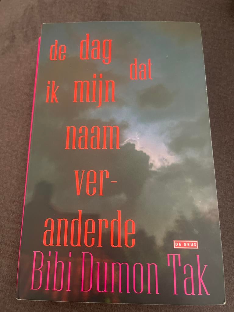 De dag dat ik mijn naam veranderde - Bibi Dumon Tak, Ophalen of Verzenden, Zo goed als nieuw
