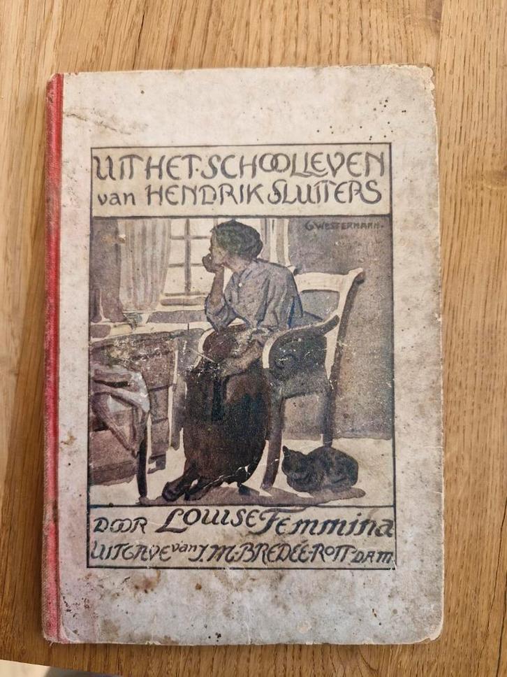 Uit het schoolleven van Hendrik Sluiters - Louise Femmina, Boeken, Kinderboeken | Jeugd | onder 10 jaar, Gelezen, Fictie algemeen