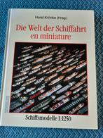 Die Welt der Schiffahrt en miniature - Scheepsmodellen, Ophalen of Verzenden