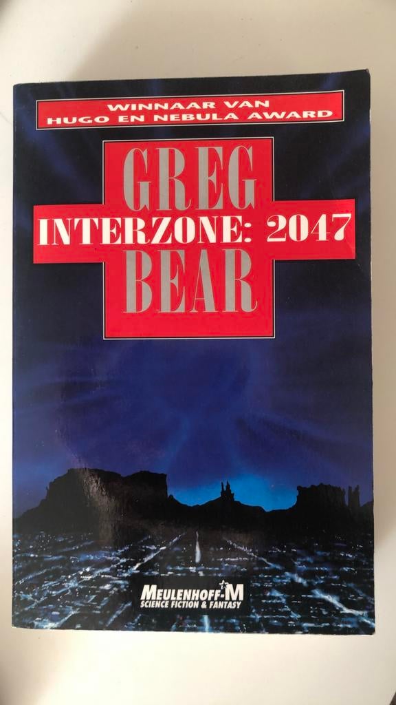Greg Bear - Interzone: 2047 (Sciencefiction), Ophalen of Verzenden, Zo goed als nieuw