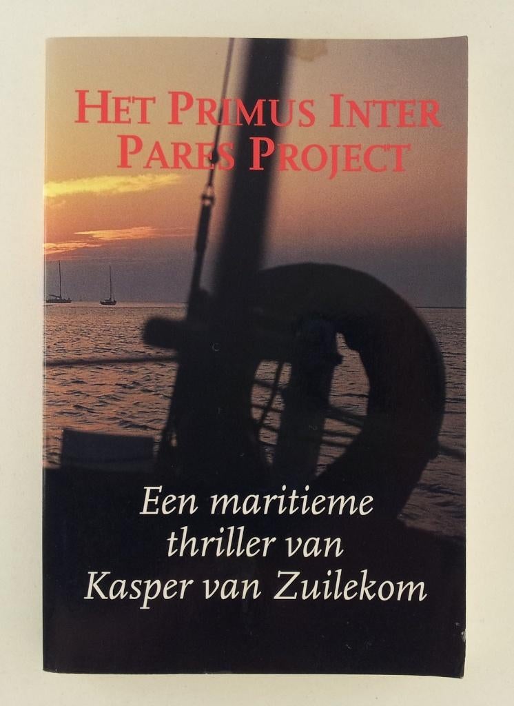 Zuilekom, Kasper van - Het Primus Inter Pares Project, Verzenden, Gelezen