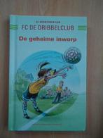 FC De Dribbelclub, De geheime inworp, Matt Christopher, Ophalen of Verzenden, Zo goed als nieuw, Fictie algemeen
