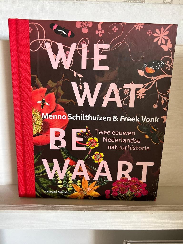 Wie wat bewaart Schilthuizen Freek Vonk natuurhistorie, Ophalen of Verzenden, Nieuw, Natuur algemeen
