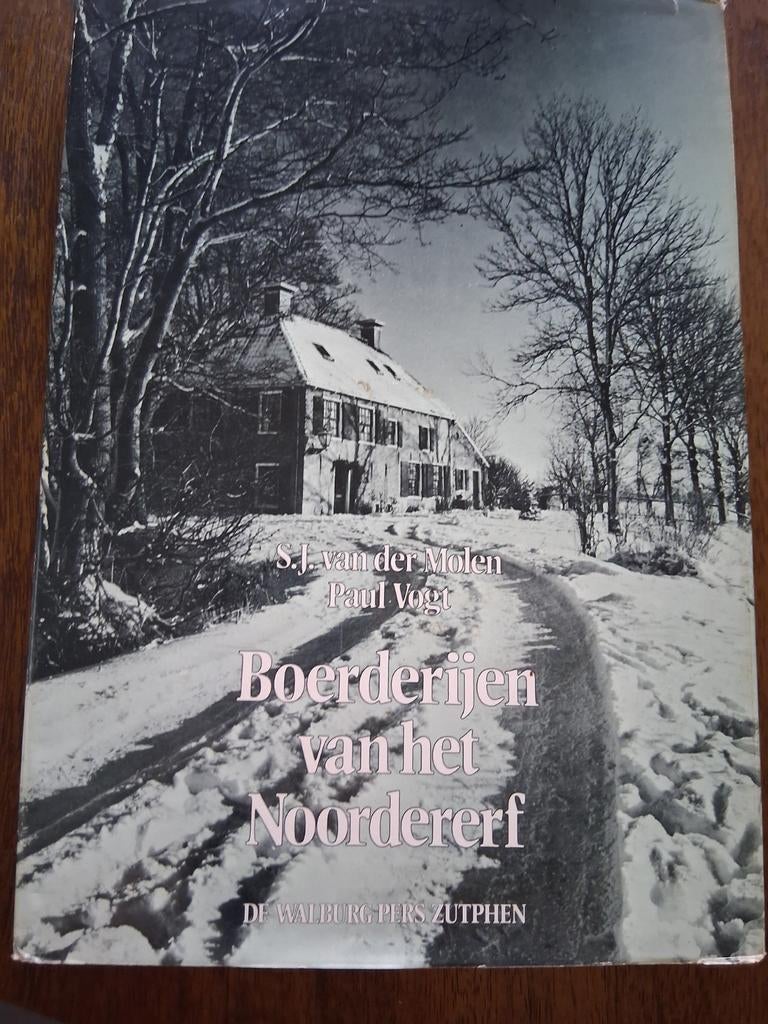 Boerderijen van het Noordererf - S.J. van der Molen, Boeken, Ophalen of Verzenden, Gelezen, S.J. van der Molen, Paul Vogt