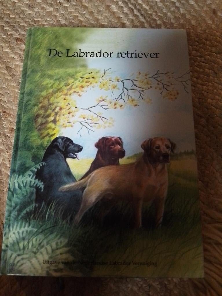 De Labrador retriever boek, Ophalen of Verzenden