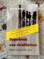 Piet de Rooy - Republiek van Rivaliteiten, Ophalen of Verzenden, 19e eeuw, Gelezen, Piet de Rooy