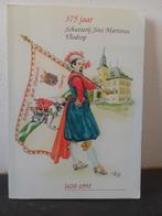 VLODROP  375 JAAR SCHUTTERIJ SINT MARTINUS  1920 - 1957, Ophalen of Verzenden