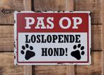 Pas op loslopende hond tekstbord reclamebord van metaal deco, Info@deconoord.nl, Deco Noord, Nieuw, Ophalen of Verzenden
